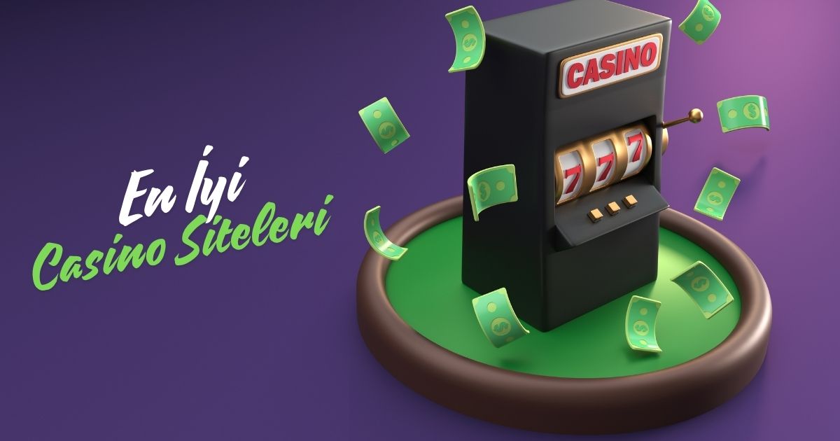 En İyi Casino Siteleri